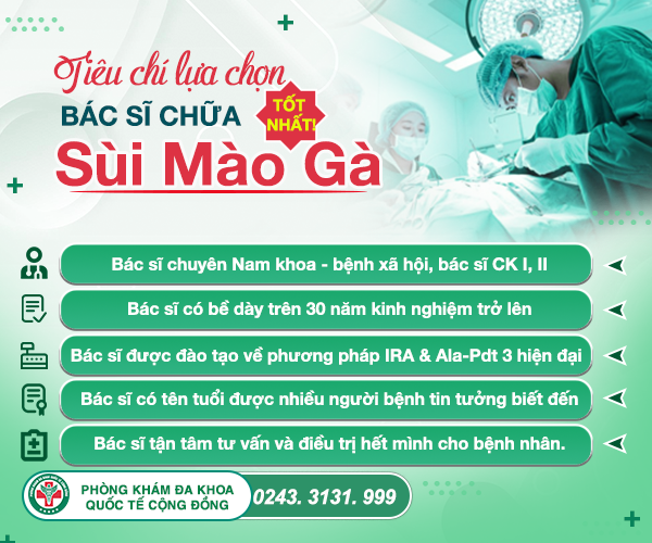 Bác sĩ chữa sùi mào gà giỏi là ai? Danh sách bác sĩ uy tín, hơn 30 năm kinh nghiệm ở Hà Nội 2025